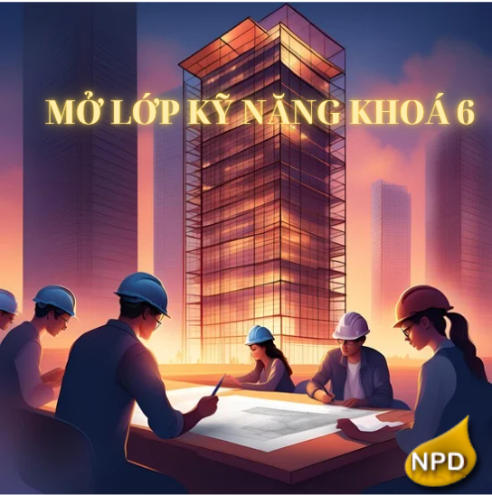 THÔNG BÁO MỞ LỚP KỸ NĂNG REVIT NPD KHÓA 06